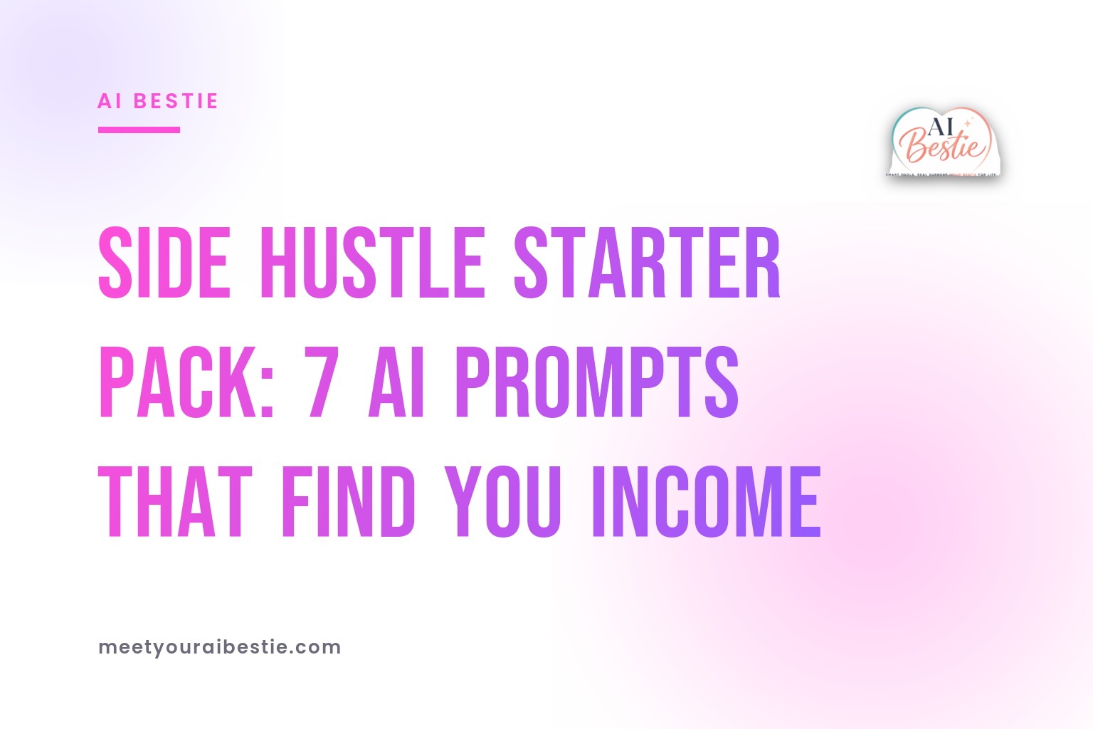 Side Hustle Starter Pack: 7 AI Prompts That Find You Income